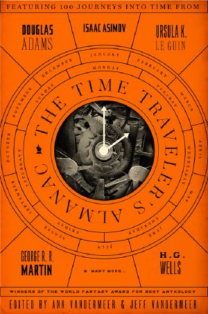 [The Time Traveller's Almanac 01] • The Time Traveler's Almanac